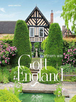cover image of Gärtnern wie Gott in England